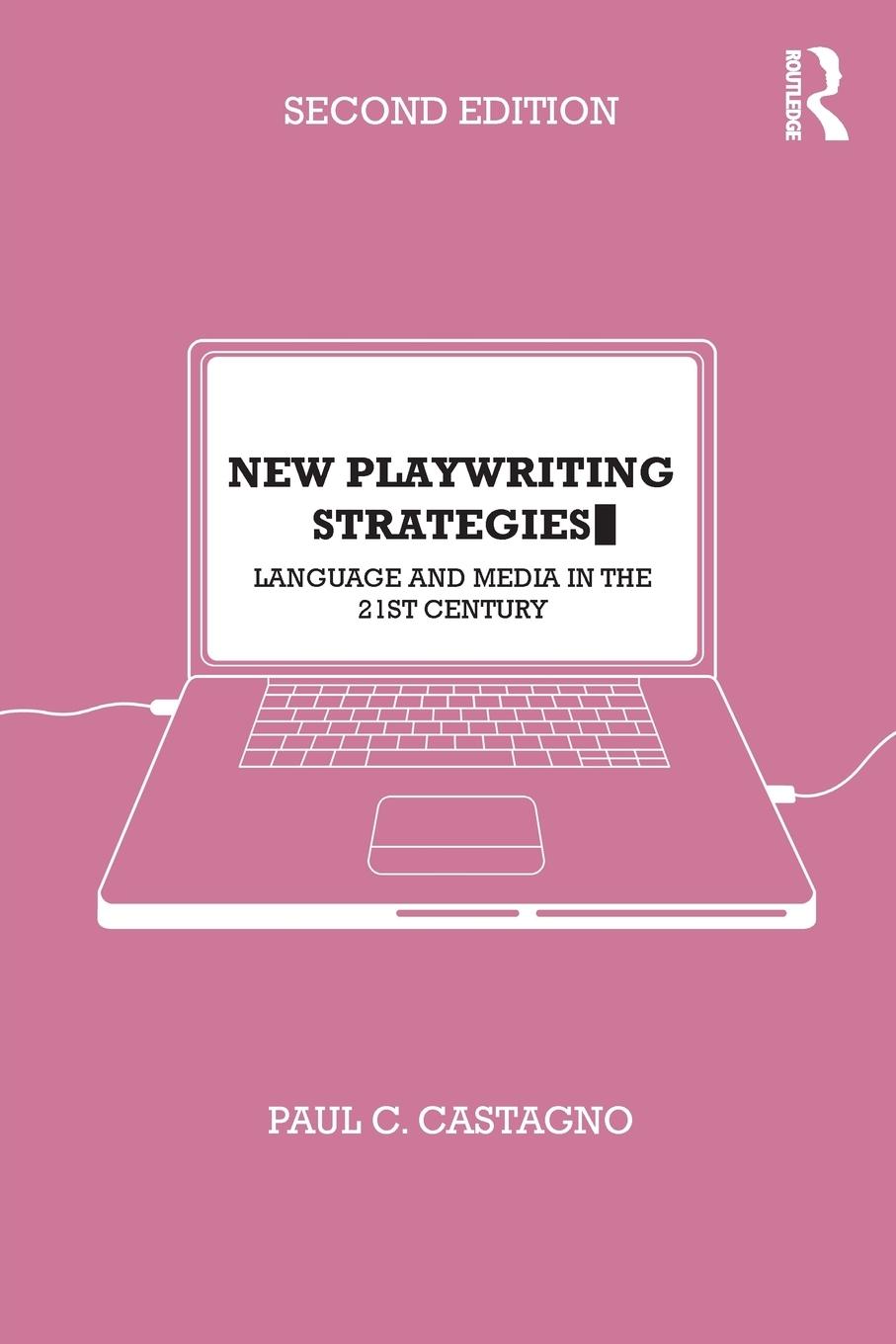 Cover: 9780415491488 | New Playwriting Strategies | Language and Media in the 21st Century