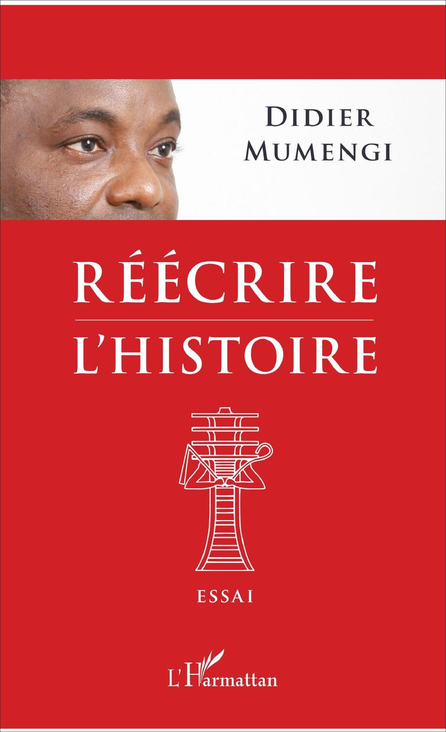Cover: 9782343124292 | Réécrire l'histoire | Essai | Didier Mumengi | Taschenbuch | Paperback