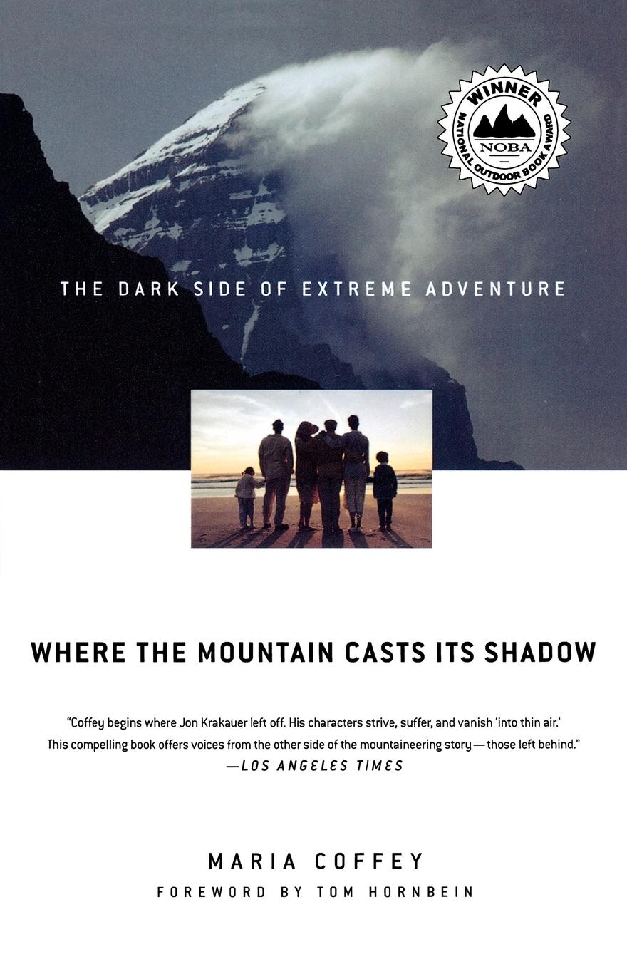 Cover: 9780312339012 | Where the Mountain Casts Its Shadow | Maria Coffey | Taschenbuch