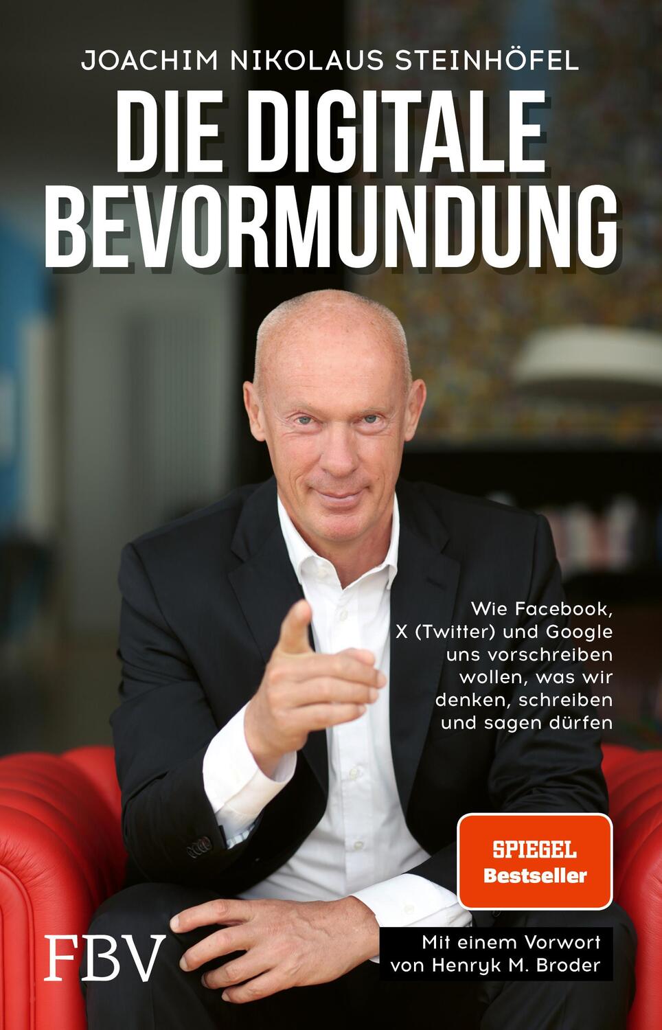 Cover: 9783959725705 | Die digitale Bevormundung | Joachim Steinhöfel | Taschenbuch | 224 S.