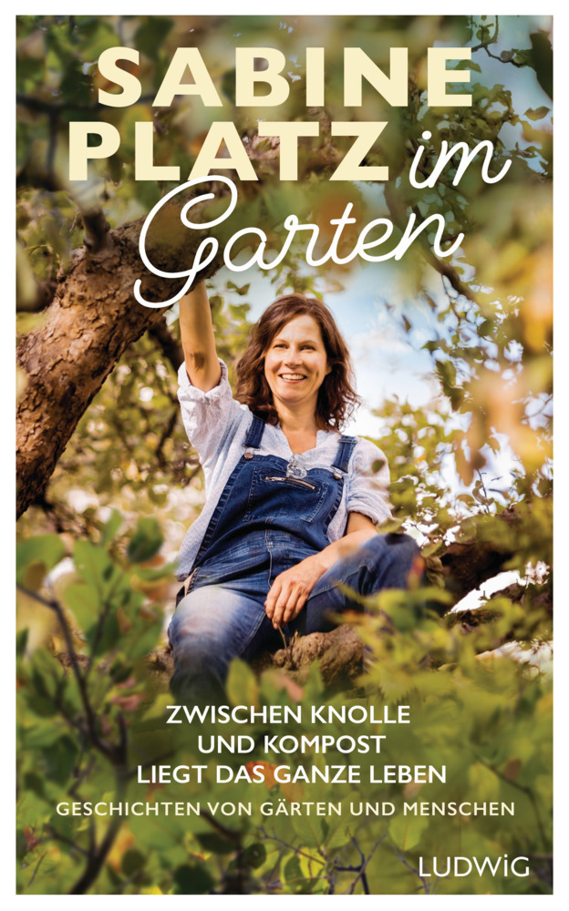 Cover: 9783453281448 | Im Garten | Sabine Platz | Buch | 288 S. | Deutsch | 2021