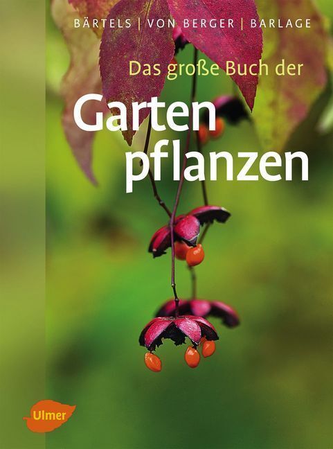 Cover: 9783800178346 | Das große Buch der Gartenpflanzen | Andreas Bärtels (u. a.) | Buch