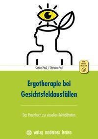 Cover: 9783808009338 | Ergotherapie bei Gesichtsfeldausfällen | Sabine Pauli (u. a.) | Buch