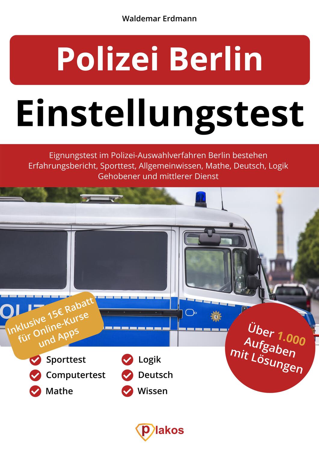 Cover: 9783948144722 | Einstellungstest Polizei Berlin | Waldemar Erdmann | Taschenbuch
