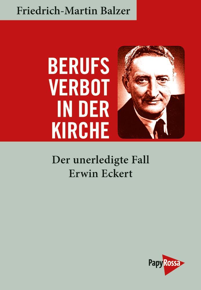 Cover: 9783894388102 | Berufsverbot in der Kirche | Der unerledigte Fall Erwin Eckert | Buch