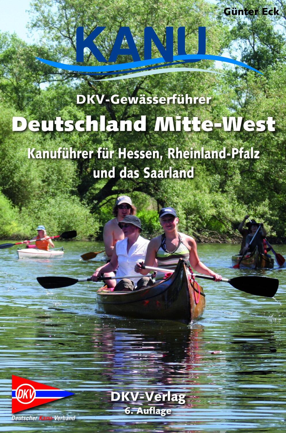 Cover: 9783937743608 | Gewässerführer Deutschland Mitte-West | Günther Eck | Taschenbuch