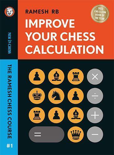 Cover: 9789083311203 | Improve Your Chess Calculation - Hardcover | R. B. Ramesh | Buch