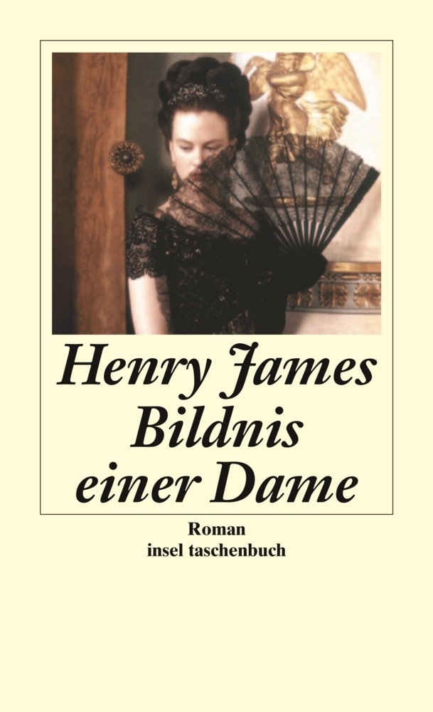 Cover: 9783458346746 | Bildnis einer Dame | Roman. Nachwort: James, Henry | Henry James