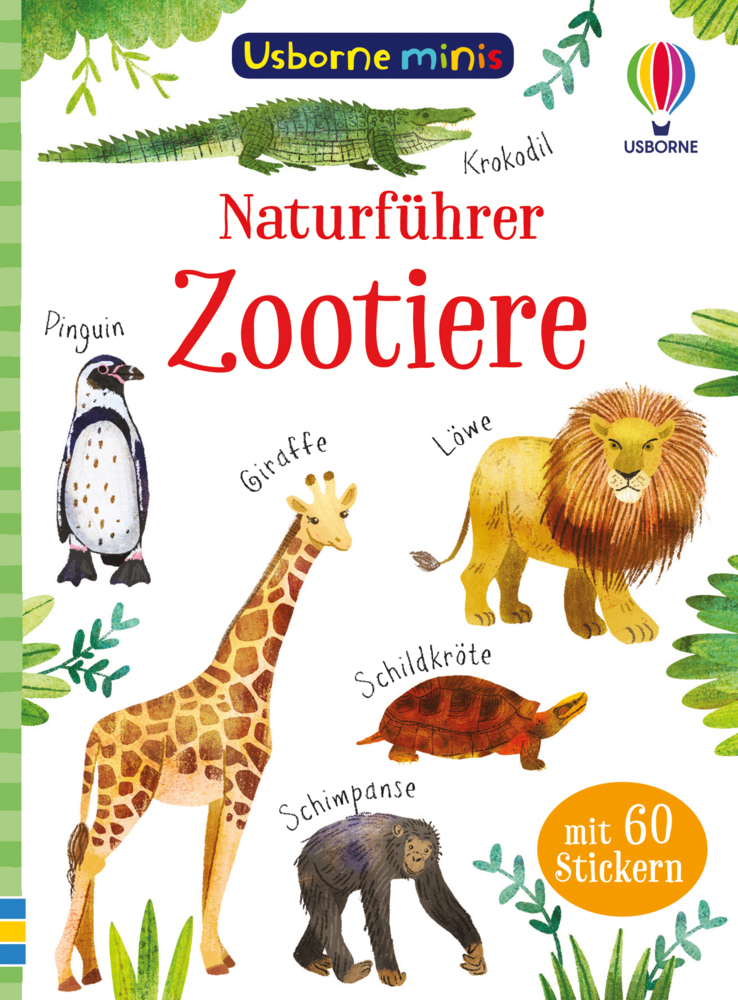 Cover: 9781789417616 | Usborne Minis Naturführer: Zootiere | mit 60 Stickern | Kate Nolan