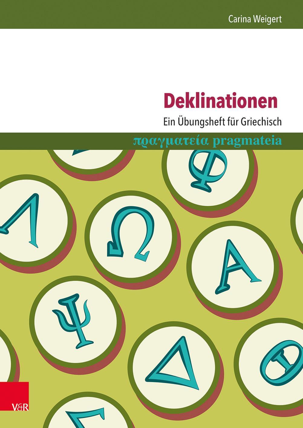 Cover: 9783525711330 | Deklinationen: Ein Übungsheft für Griechisch | Carina Weigert | Buch