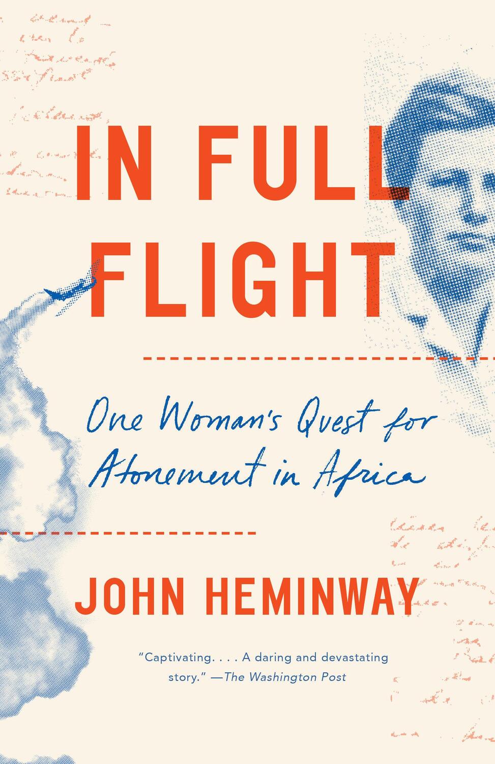 Cover: 9780525434535 | In Full Flight | Story of Africa and Atonement | John Heminway | Buch