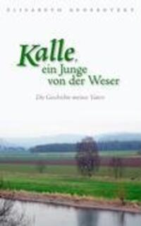Cover: 9783833489365 | Kalle, ein Junge von der Weser | Die Geschichte meines Vaters | Buch