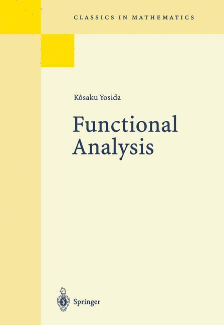 Cover: 9783540586548 | Functional Analysis | Kösaku Yosida | Taschenbuch | Paperback | 1995