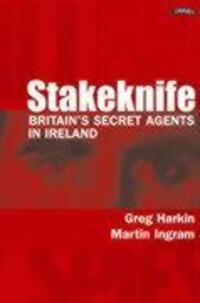 Cover: 9780862788438 | Stakeknife | Britain's Secret Agents in Ireland | Greg Harkin (u. a.)