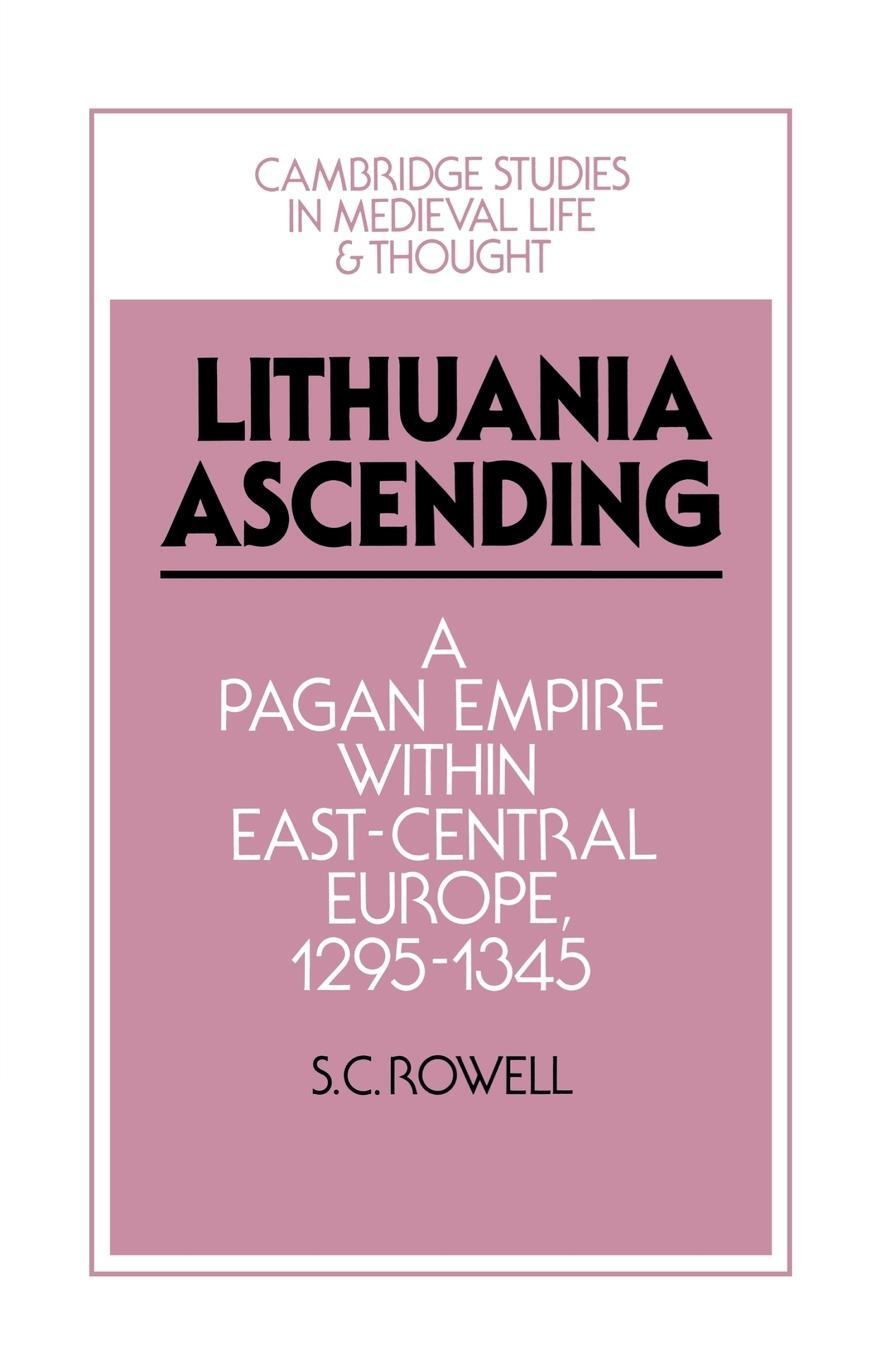 Cover: 9781107658769 | Lithuania Ascending | S. C. Rowell | Taschenbuch | Paperback | 2013