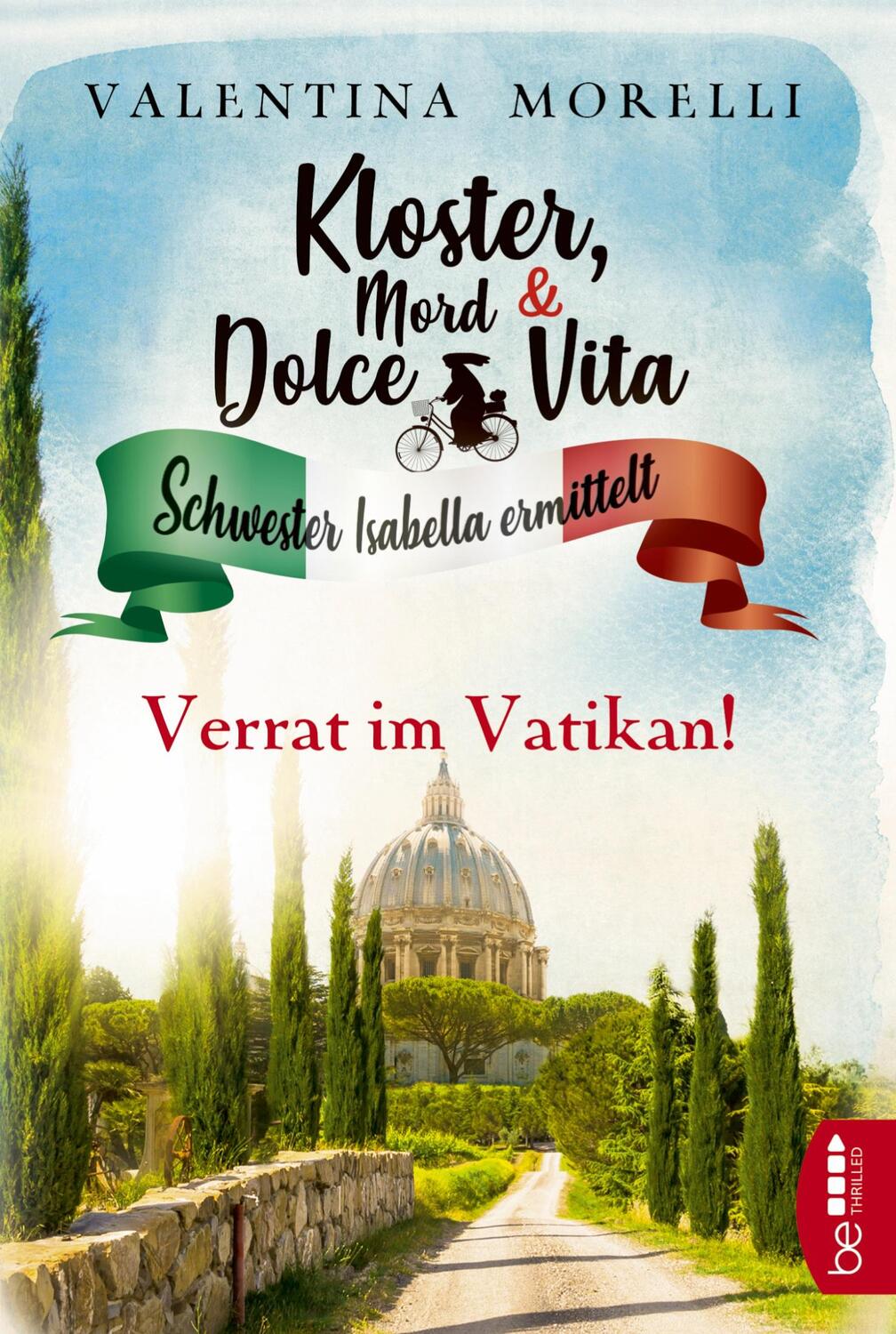 Cover: 9783741303067 | Kloster, Mord und Dolce Vita - Verrat im Vatikan! | Valentina Morelli
