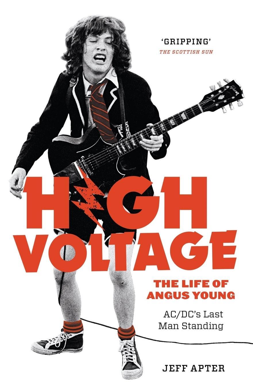 Cover: 9781760640989 | High Voltage | The Life of Angus Young - ACDC's Last Man Standing