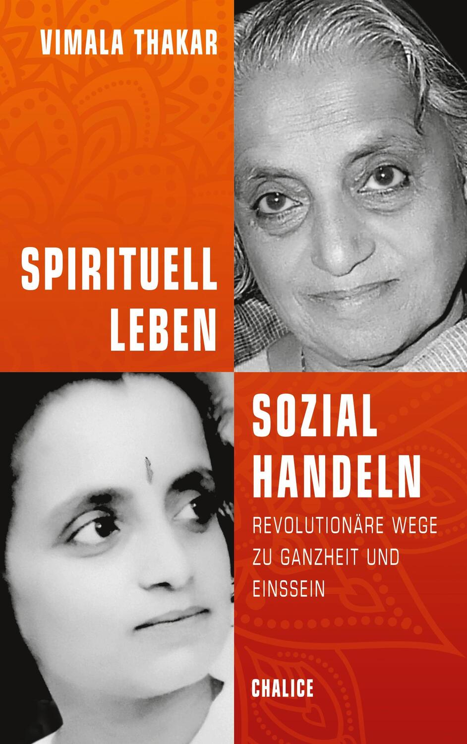 Cover: 9783942914604 | Spirituell leben und sozial handeln | Vimala Thakar | Taschenbuch