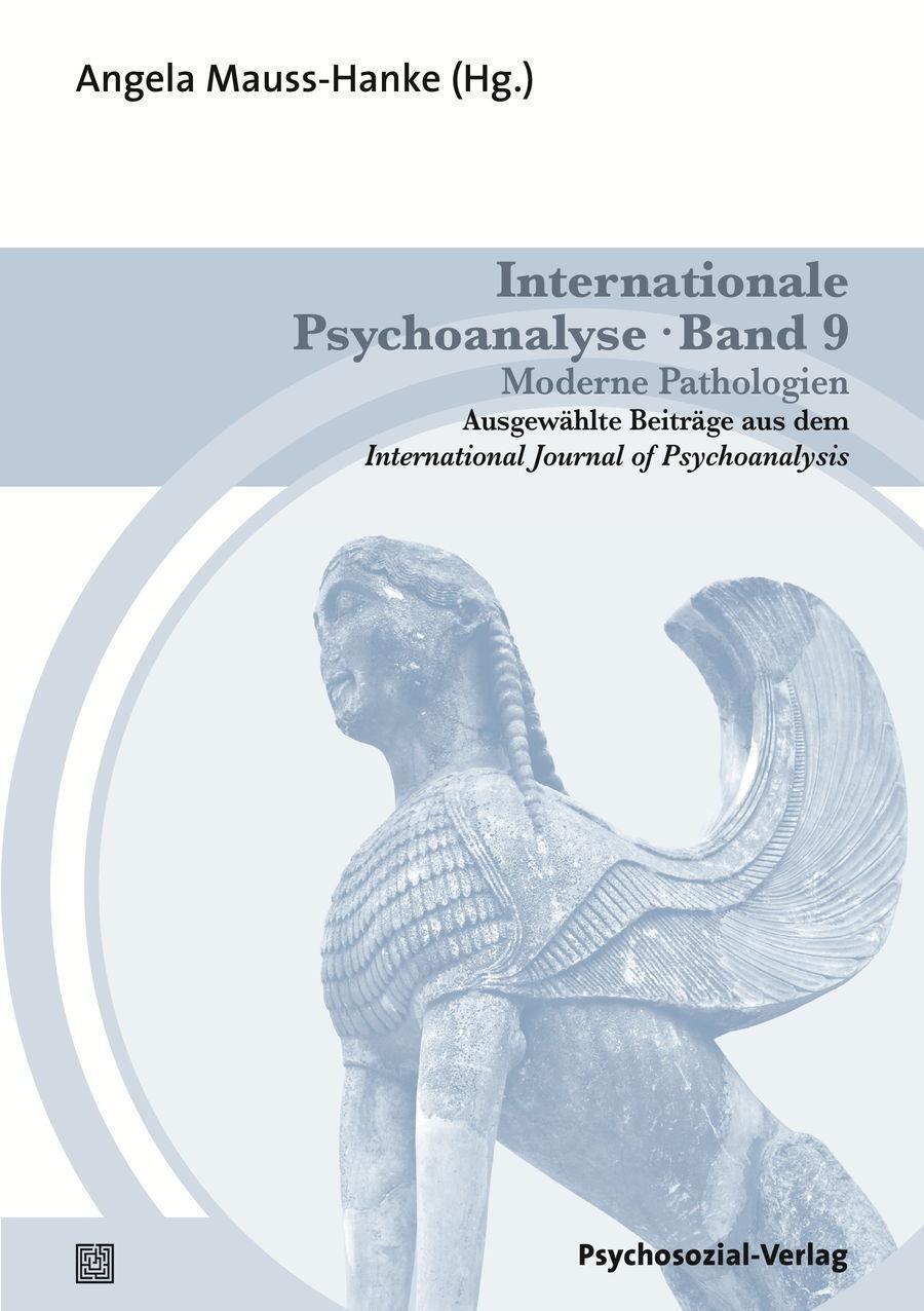 Cover: 9783837923711 | Internationale Psychoanalyse 9: Moderne Pathologien | Taschenbuch
