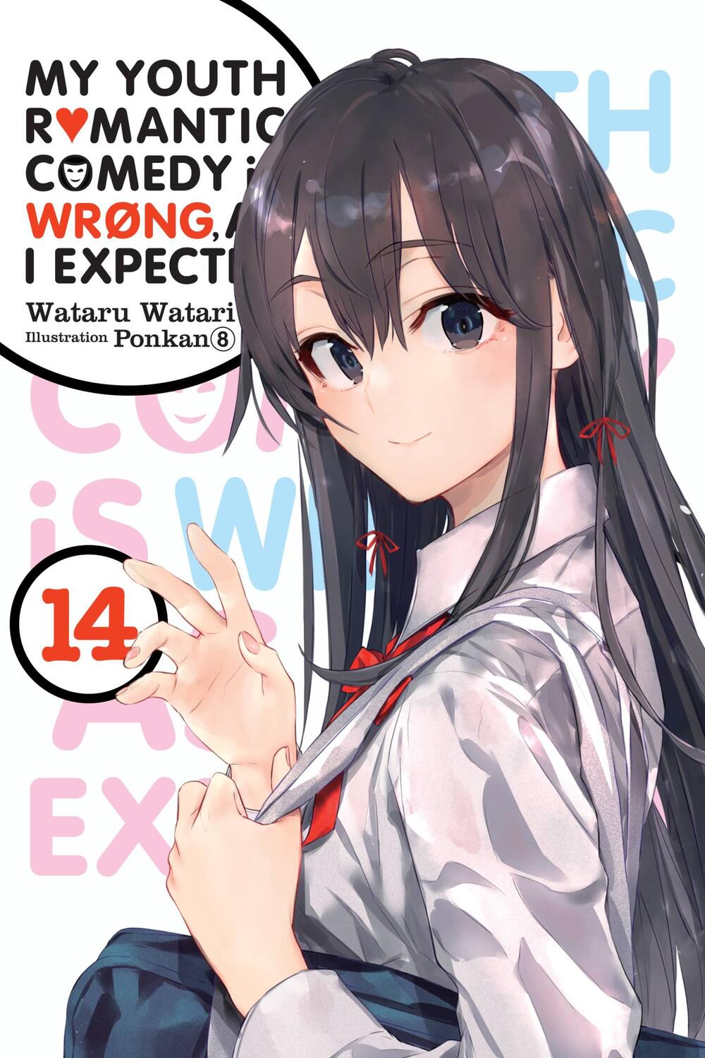 Cover: 9781975325015 | My Youth Romantic Comedy Is Wrong, As I Expected, Vol. 14 LN | Watari