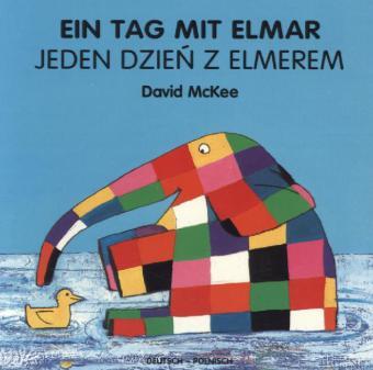 Cover: 9783861215318 | Ein Tag mit Elmar, deutsch-polnisch. Jeden Dzjen Z Elmerem | McKee