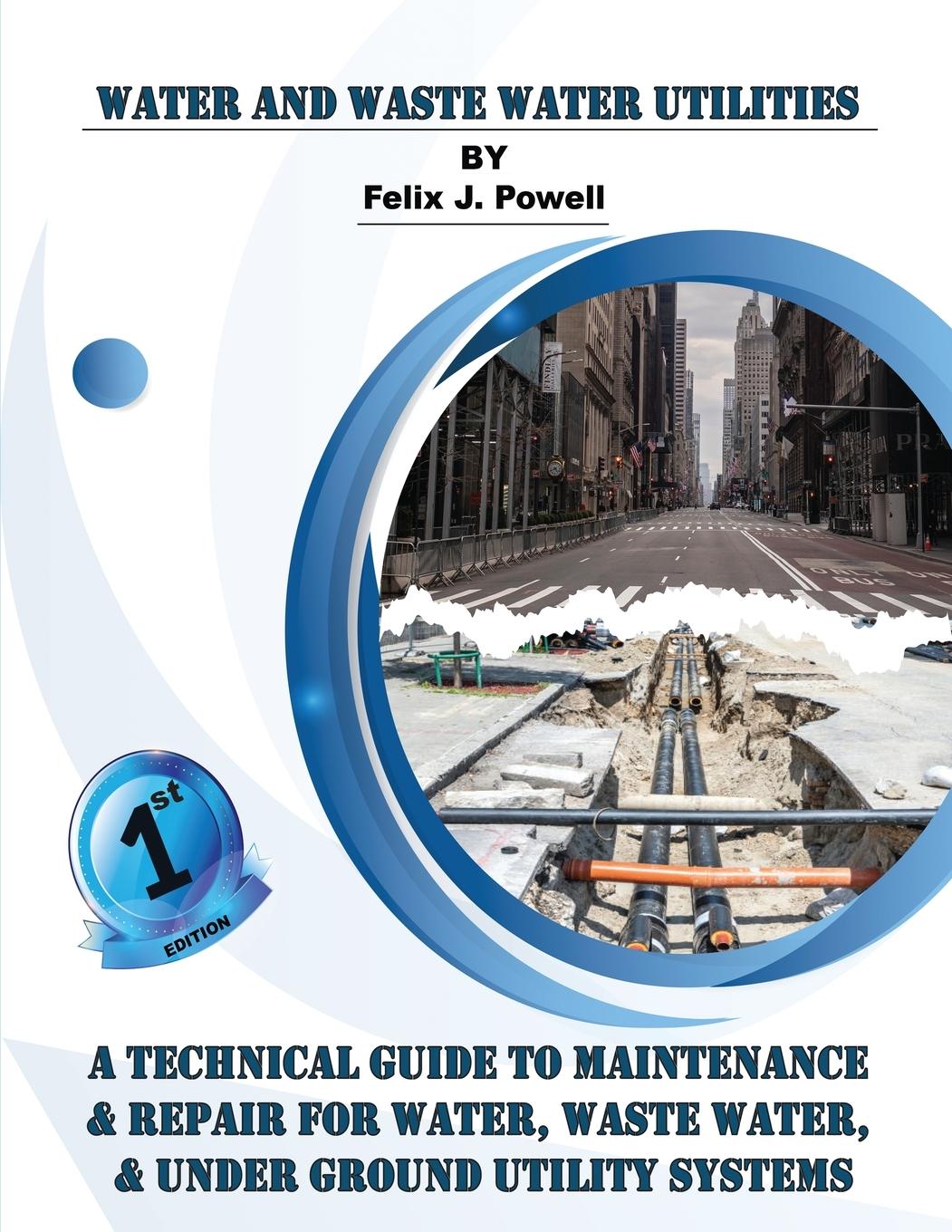 Cover: 9781087995441 | Water and Waste Water Utilities | Felix J. Powell | Taschenbuch | 2022