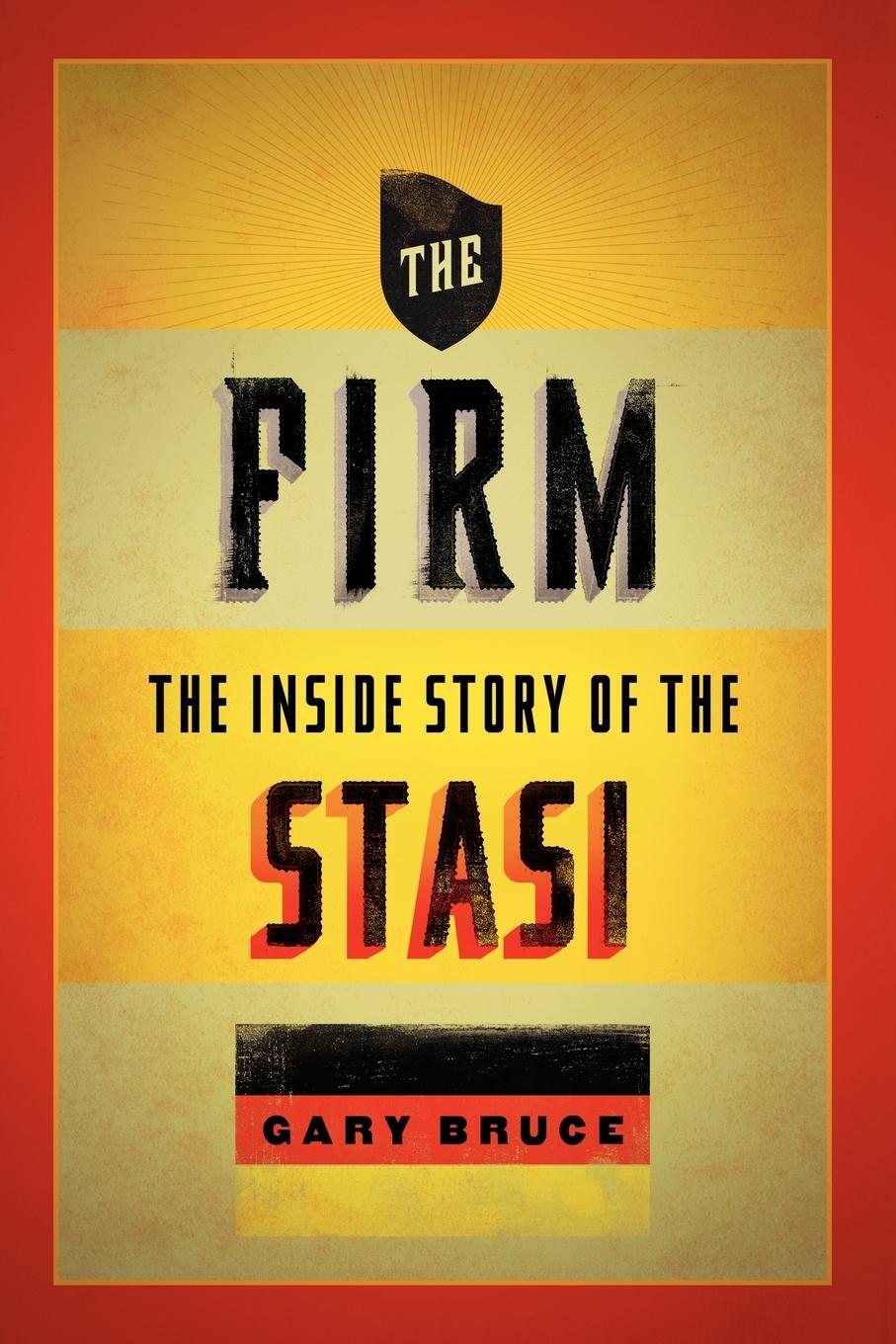 Cover: 9780199896578 | The Firm | The Inside Story of the Stasi | Tbd | Taschenbuch | 2012