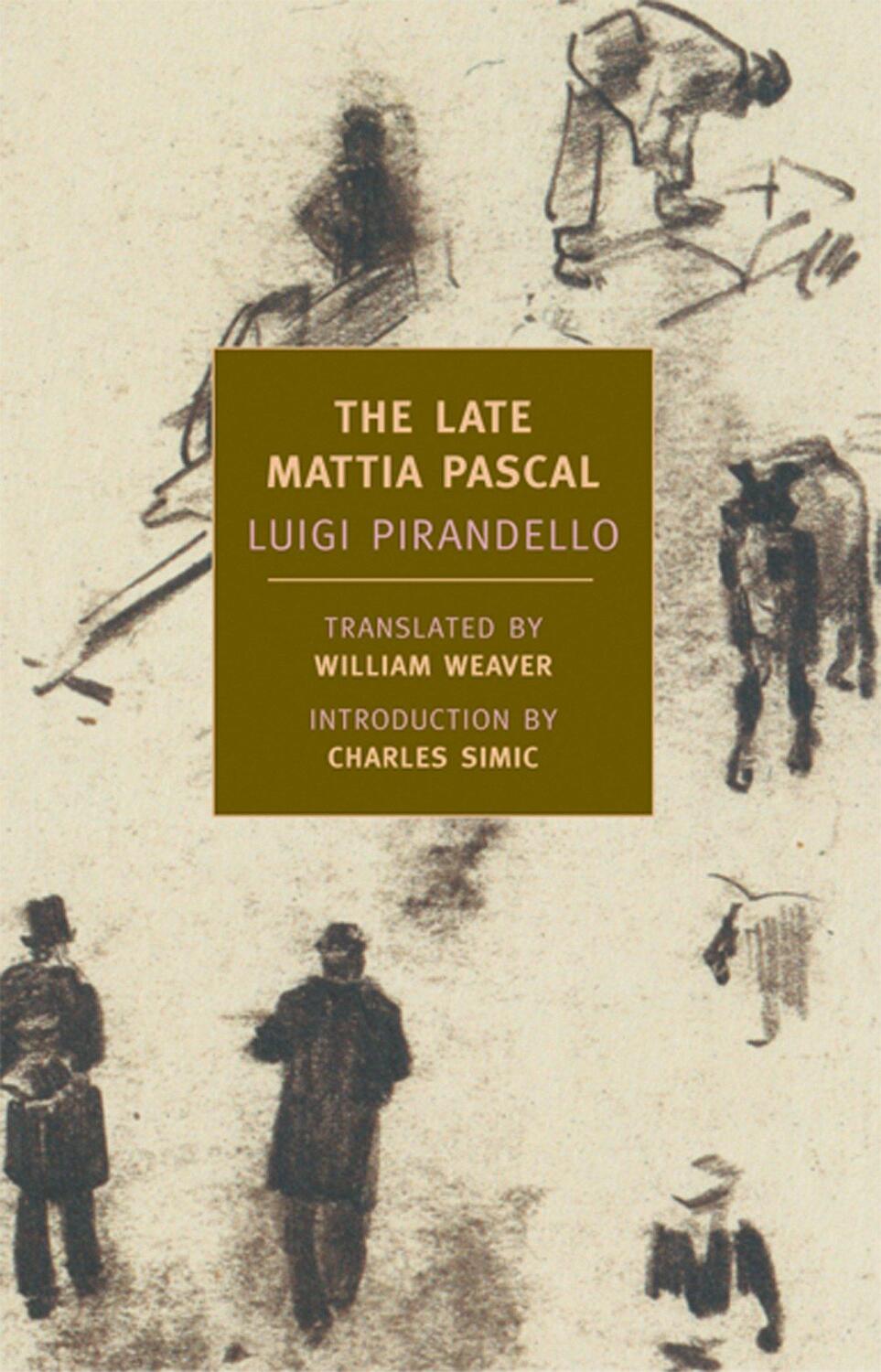 Cover: 9781590171158 | The Late Mattia Pascal | Luigi Pirandello | Taschenbuch | Englisch