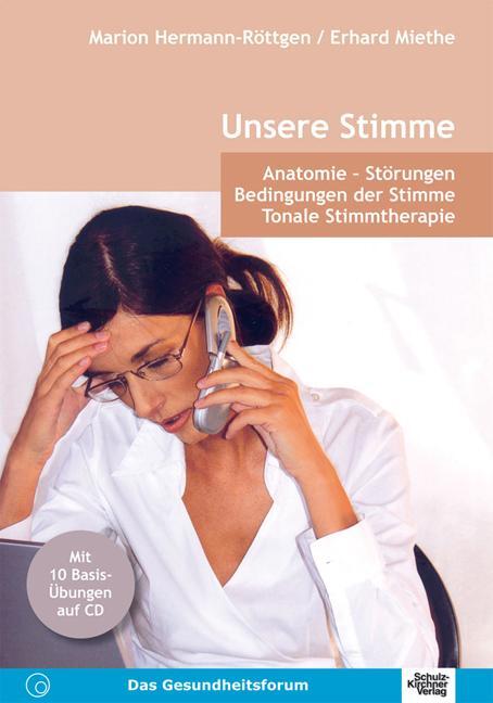Cover: 9783824803569 | Unsere Stimme | Erhard Miethe (u. a.) | Taschenbuch | Deutsch | 2006