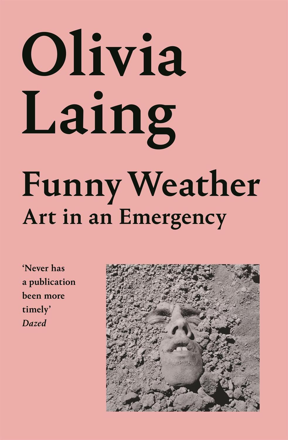 Cover: 9781529027655 | Funny Weather | Art in an Emergency | Olivia Laing | Taschenbuch