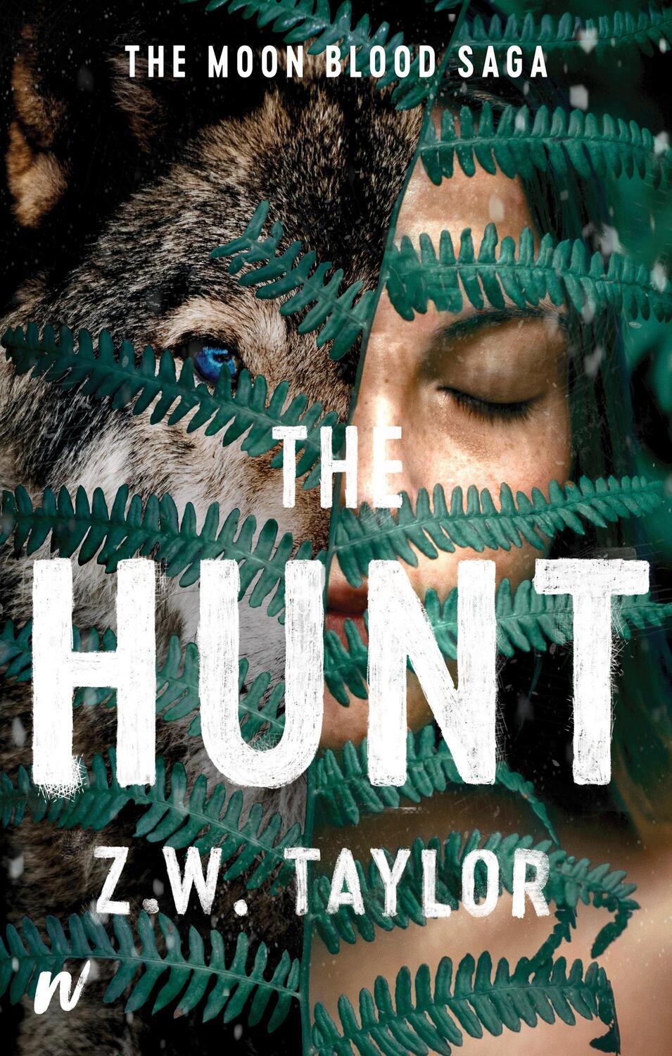 Cover: 9781998854240 | The Hunt | Z W Taylor | Taschenbuch | Englisch | 2024 | WATTPAD BOOKS