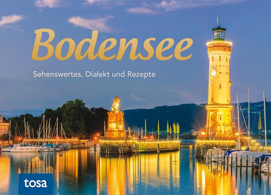 Cover: 9783863132392 | Bodensee | Sehenswertes, Dialekt und Rezepte | Buch | Deutsch | 2019