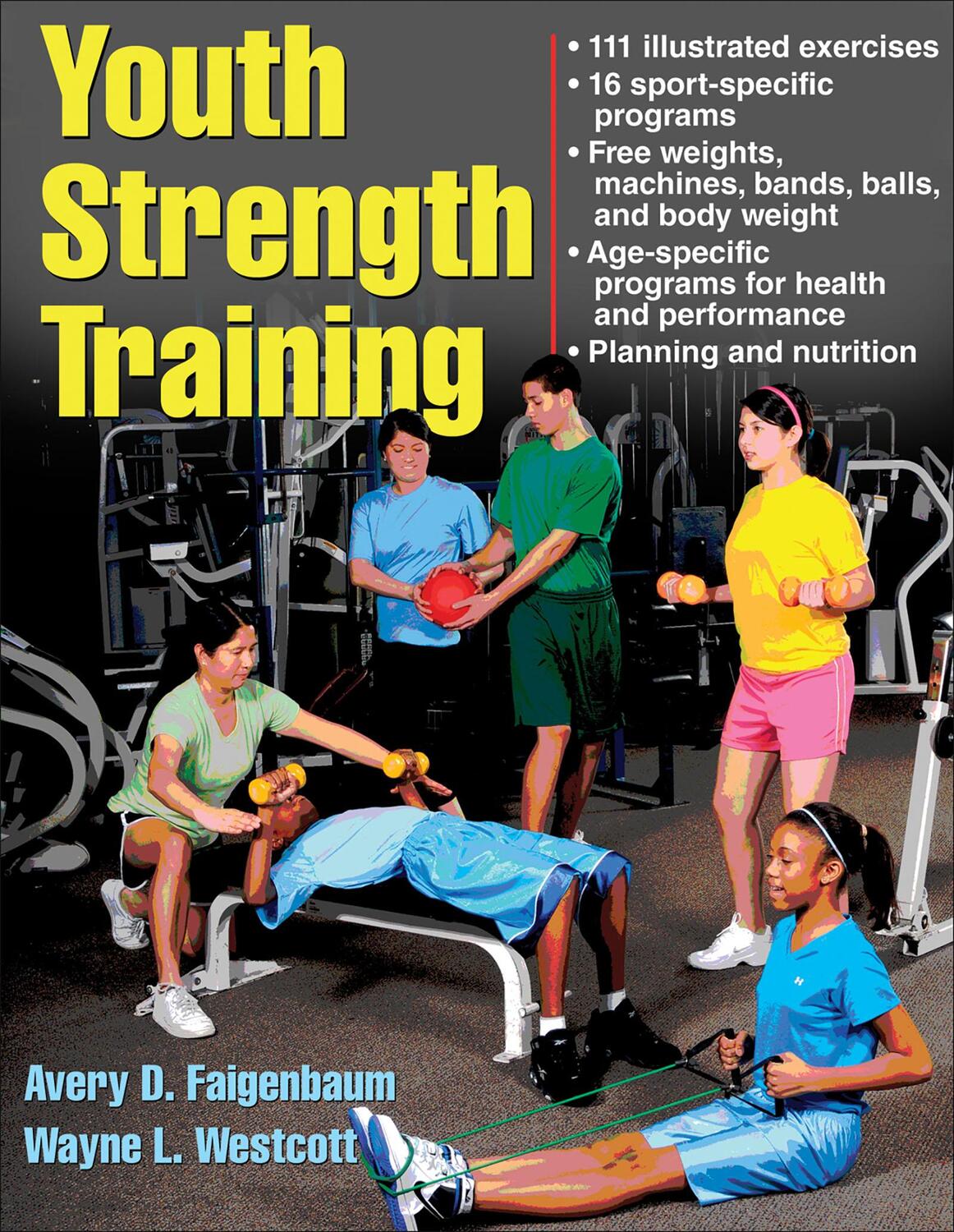 Cover: 9780736067928 | Youth Strength Training: Programs for Health, Fitness, and Sport