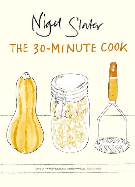 Cover: 9780141029528 | The 30-Minute Cook | Nigel Slater | Taschenbuch | Englisch | 2006