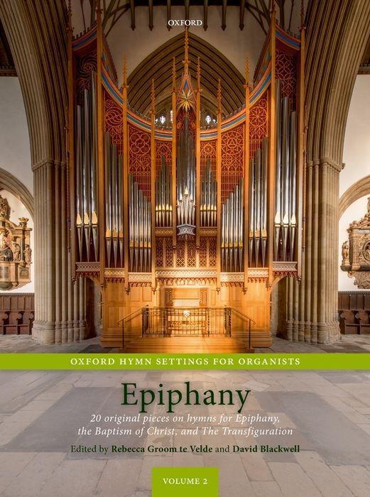 Cover: 9780193393455 | Oxford Hymn Settings for Organists: Epiphany | Rebecca Groom Te Velde
