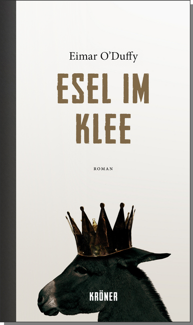 Cover: 9783520608017 | Esel im Klee | Roman | Eimar O'Duffy | Buch | 349 S. | Deutsch | 2020