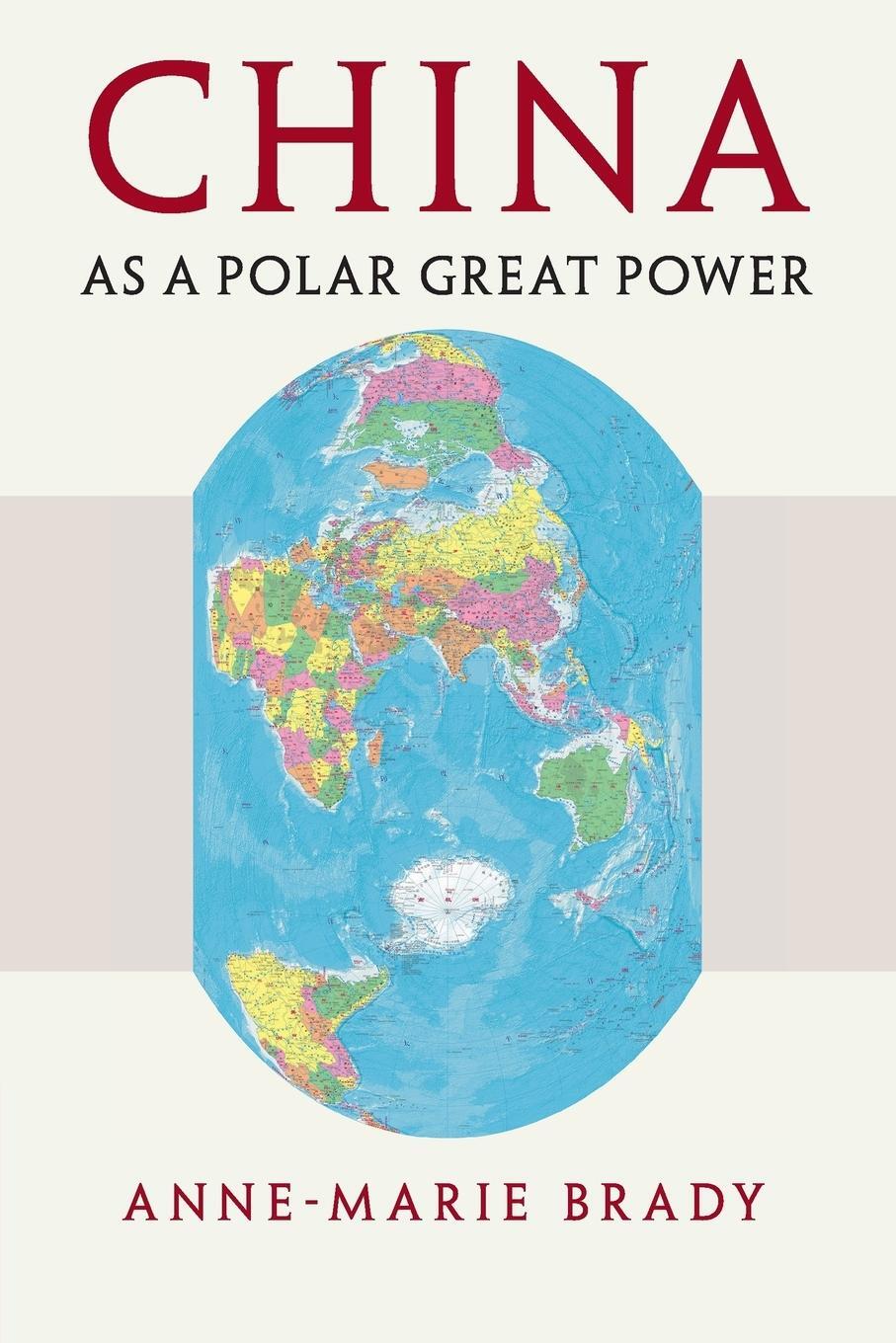 Cover: 9781316631256 | China as a Polar Great Power | Anne-Marie Brady | Taschenbuch | 2018