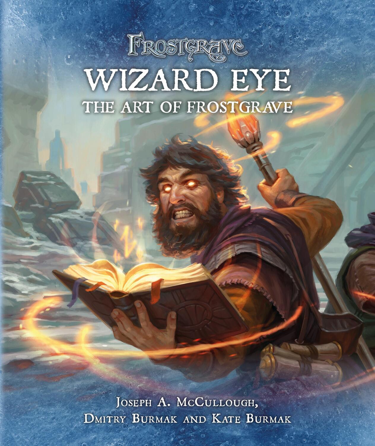 Cover: 9781472837462 | Frostgrave: Wizard Eye: The Art of Frostgrave | McCullough (u. a.)
