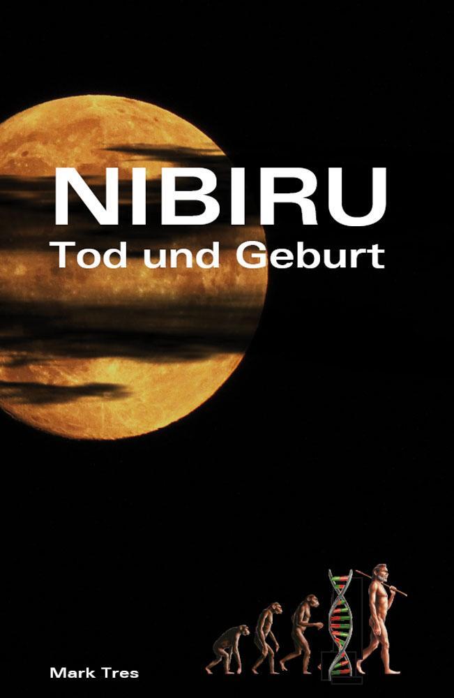 Cover: 9783961034703 | Nibiru | Mark Tres | Taschenbuch | Paperback | 388 S. | Deutsch | 2018