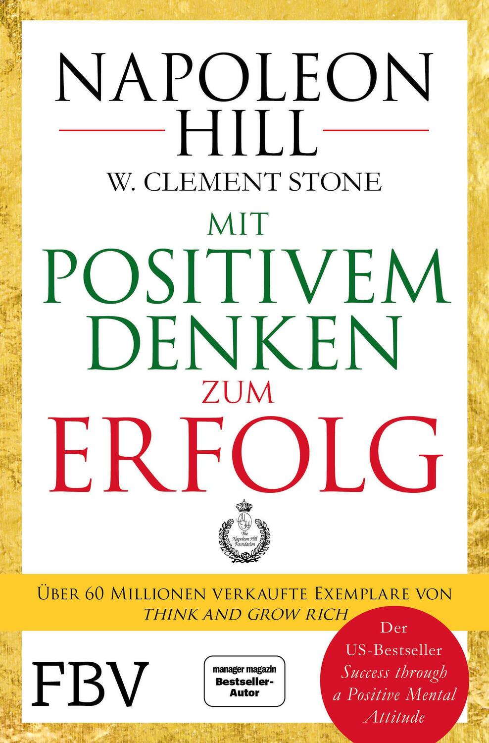 Cover: 9783959722223 | Mit positivem Denken zum Erfolg | Napoleon Hill (u. a.) | Taschenbuch