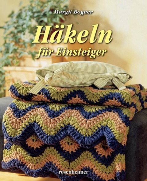 Cover: 9783475544705 | Häkeln für Einsteiger | Margit Bogner | Buch | Deutsch | 2015