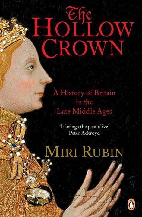 Cover: 9780140148251 | The Hollow Crown: A History of Britain in the Late Middle Ages | Rubin