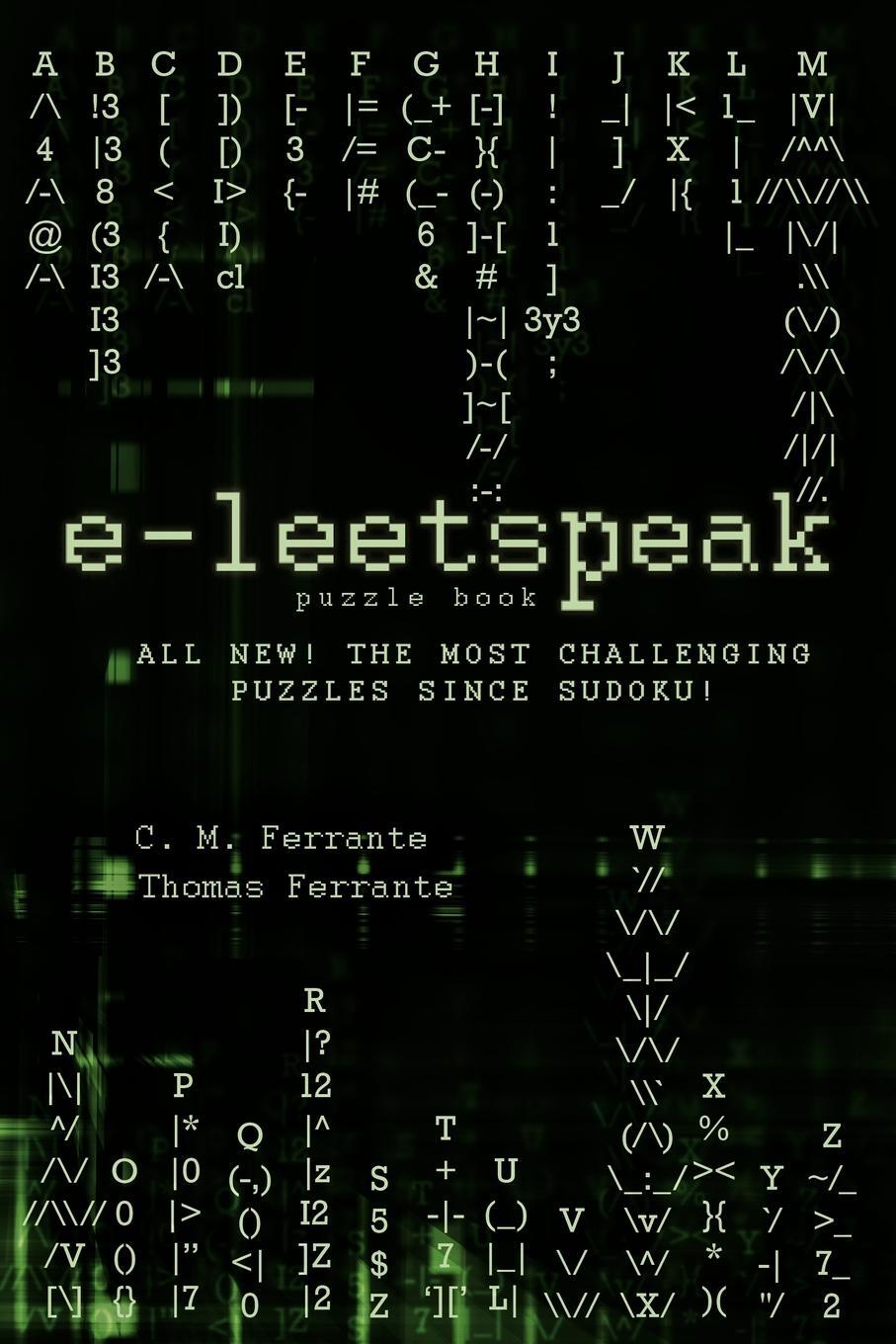Cover: 9781438923550 | e-leetspeak | All New! The Most Challenging Puzzles Since Sudoku!