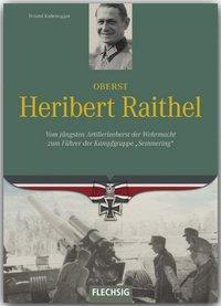Cover: 9783803500366 | Oberst Heribert Raithel | Roland Kaltenegger | Buch | 160 S. | Deutsch