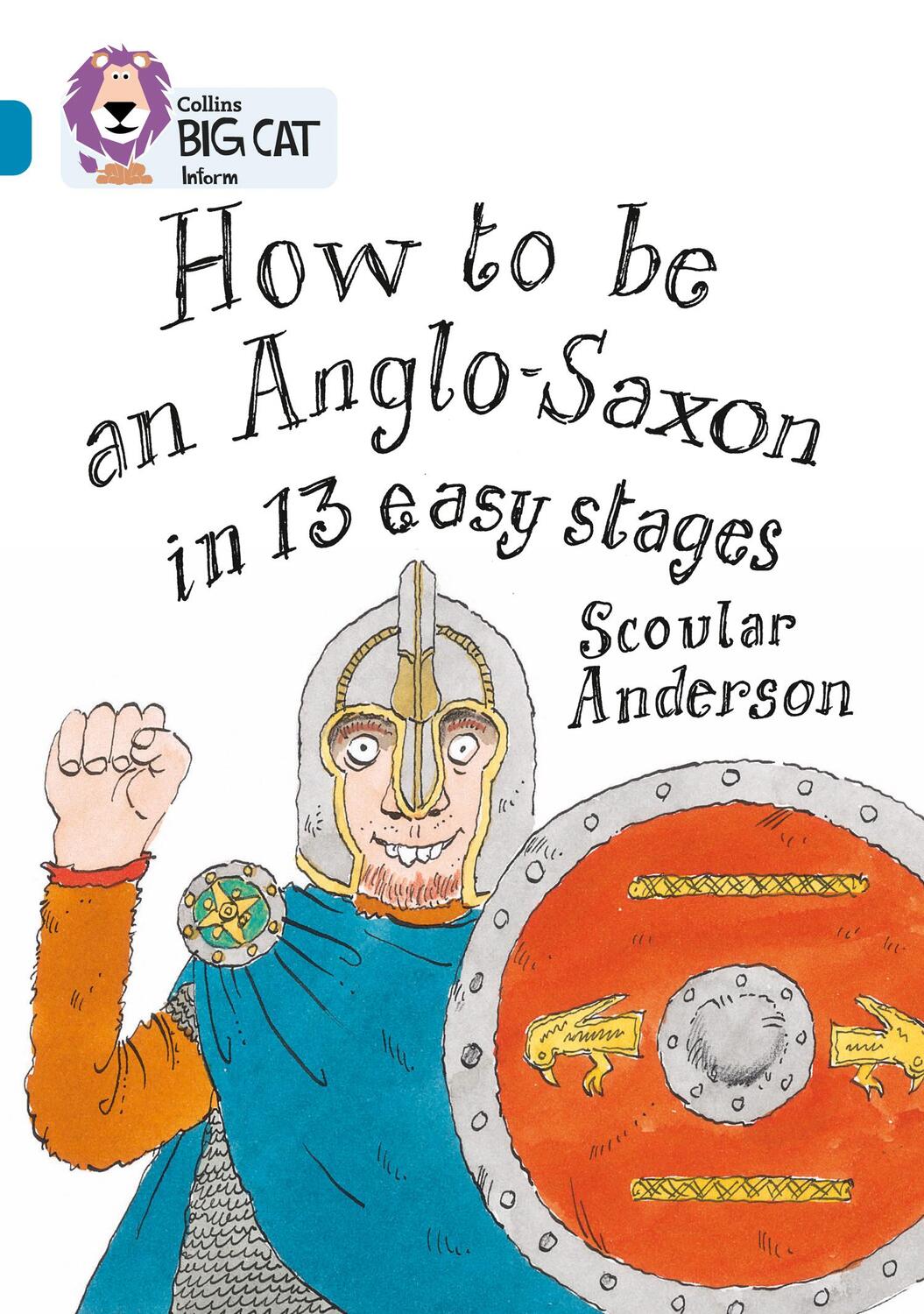Cover: 9780007336296 | How to be an Anglo Saxon | Band 13/Topaz | Scoular Anderson | Buch
