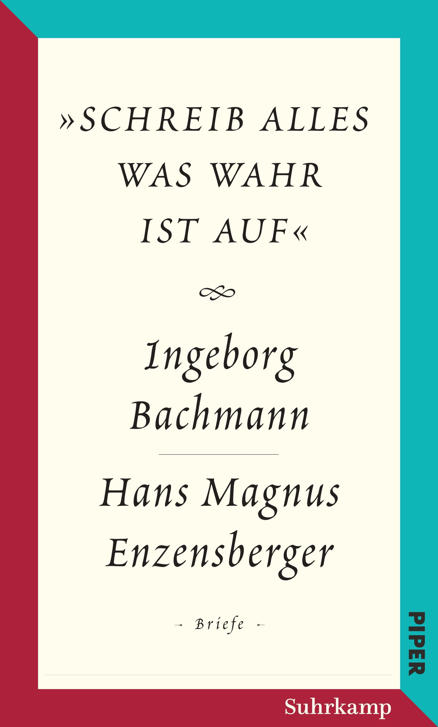 Cover: 9783518426135 | »schreib alles was wahr ist auf« | Ingeborg Bachmann (u. a.) | Buch