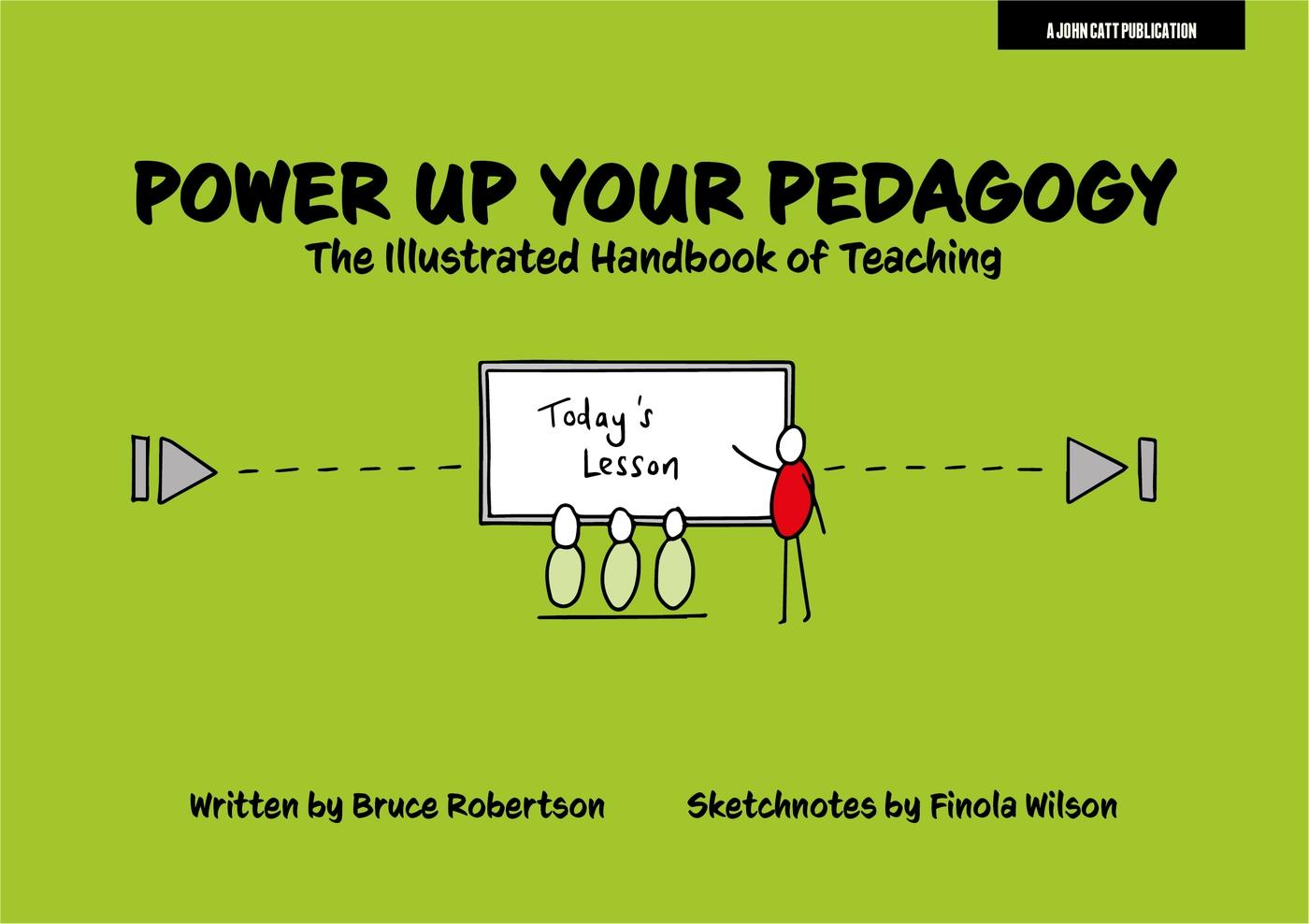 Cover: 9781398388062 | Power Up Your Pedagogy: The Illustrated Handbook of Teaching | 2023