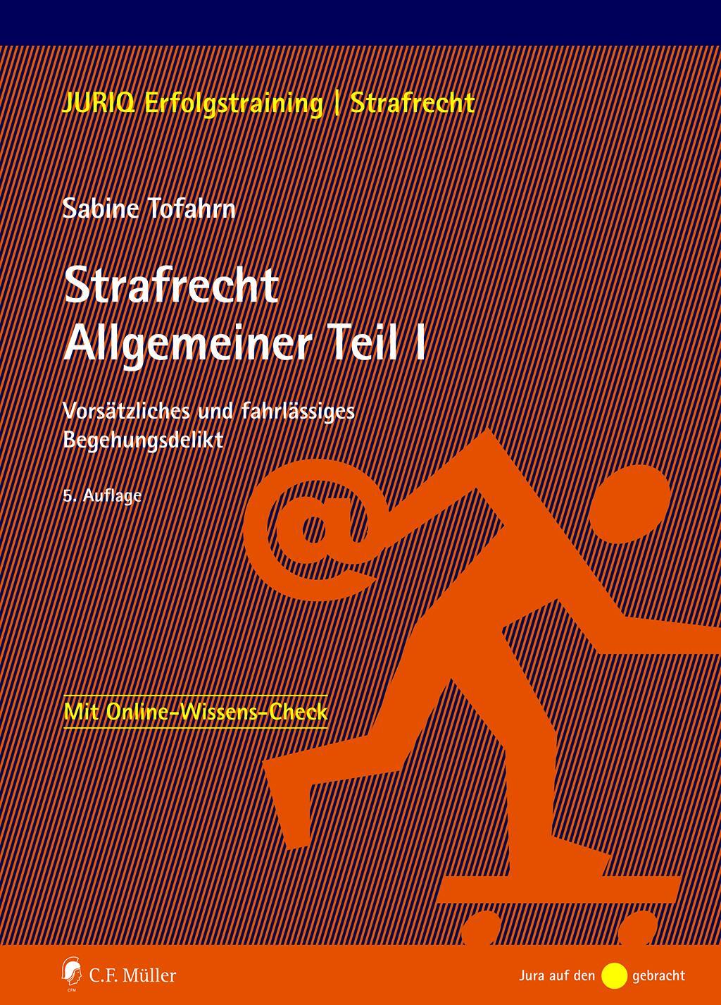 Cover: 9783811457478 | Strafrecht Allgemeiner Teil I | Sabine Tofahrn | Taschenbuch | Deutsch