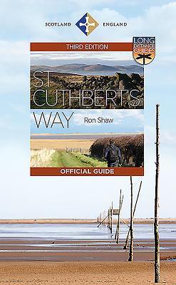 Cover: 9781780275185 | St Cuthbert's Way | The Official Guide | Ron Shaw (u. a.) | Buch