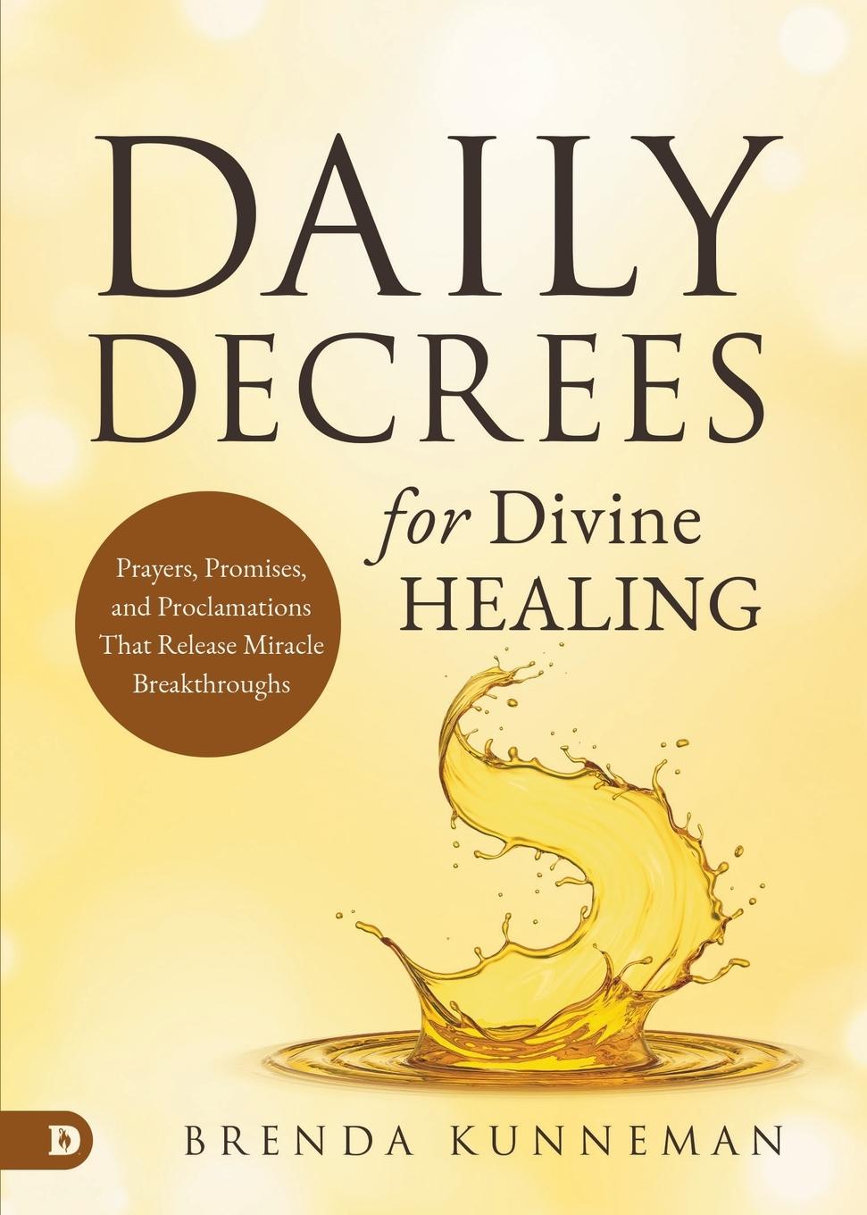 Cover: 9780768477825 | Daily Decrees for Divine Healing | Brenda Kunneman | Taschenbuch